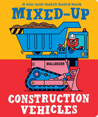 Mixed-Up Construction Vehicles | Board Book