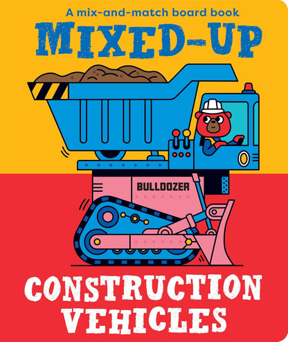 Mixed-Up Construction Vehicles | Board Book