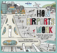 How Airports Work: Brilliant Facts & Lift the Flaps Book