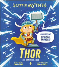 Little Myths Thor | The Making of a God