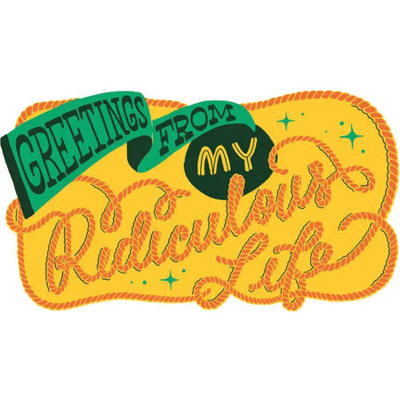 Greetings from My Ridiculous Life (Oversized Postcard)