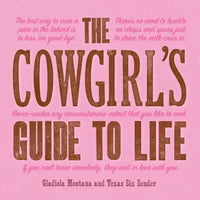 The Cowgirl's Guide to Life | Book