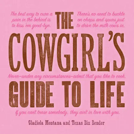 The Cowgirl's Guide to Life | Book