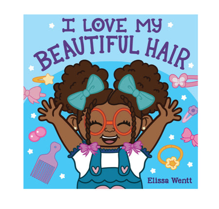 I Love My Beautiful Hair Board Book