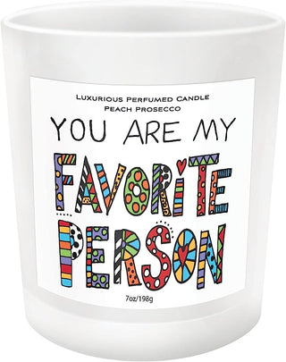 ‘’You Are My Favorite Person’’ Candle