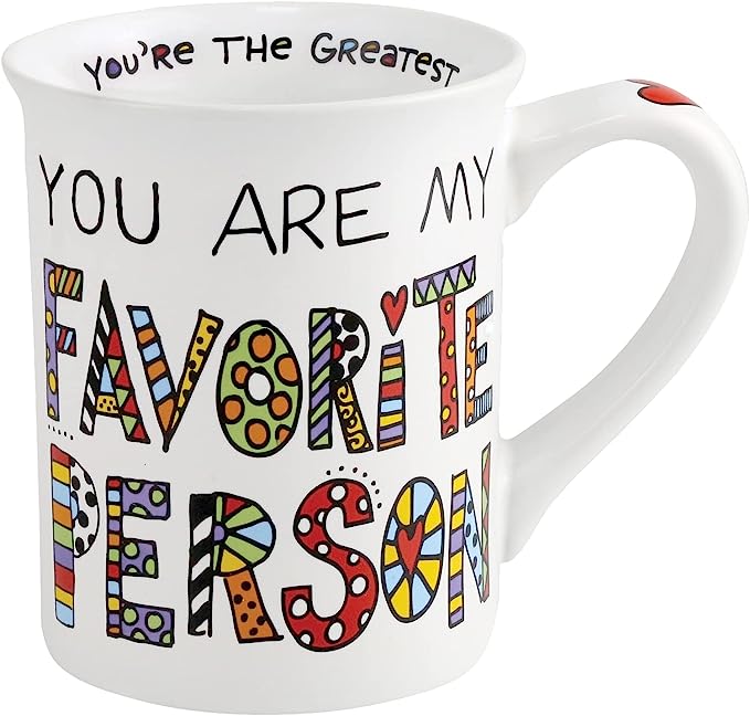 You Are My Favorite Person Mug