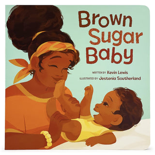 Brown Sugar Baby Board Book