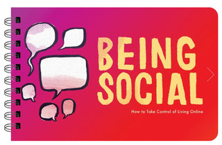 BEING SOCIAL - A SOCIAL MEDIA HELP BOOK
