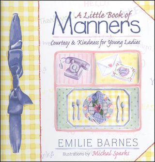 A Little Book of Manners for Young Ladies