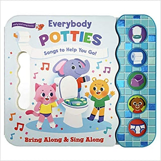 Everybody Potties Book with Songs To Help You Go!