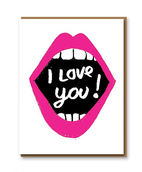 I Love You! Card