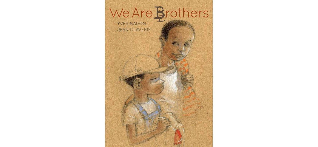 We Are Brothers Book