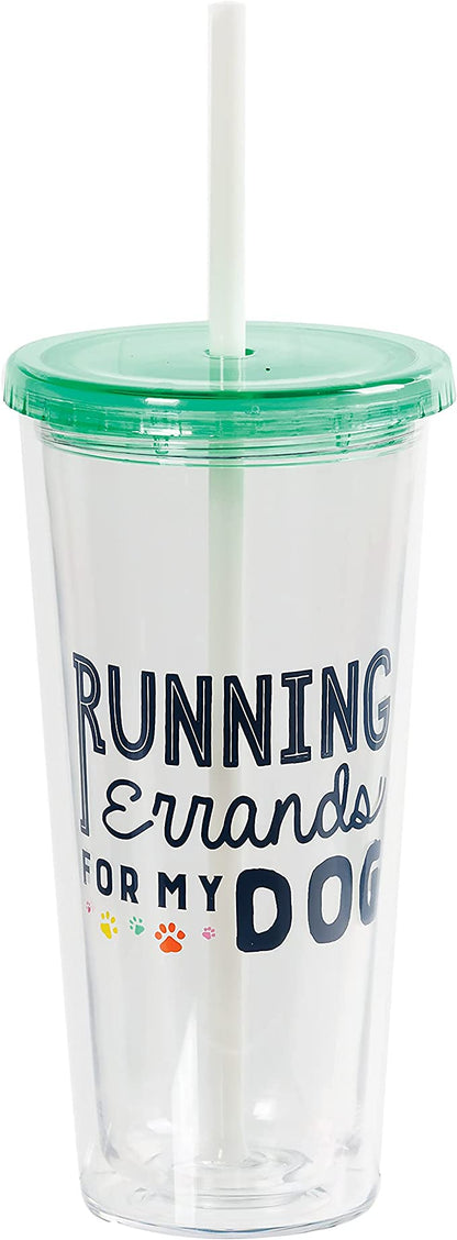 Running Errands For My Dog Tumbler