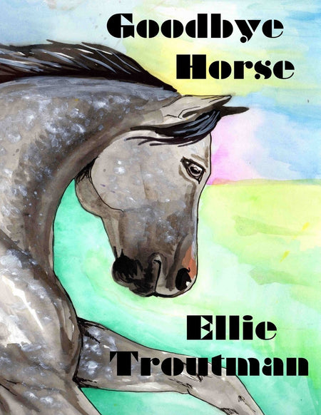 Goodbye Horse | Book | KY Author