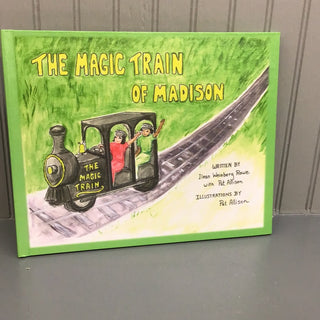 The Magic Train Of Madison Book