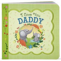 I Love You Daddy Greeting Card Book