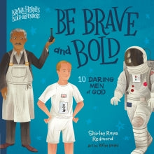 “Be Brave and Bold” Book