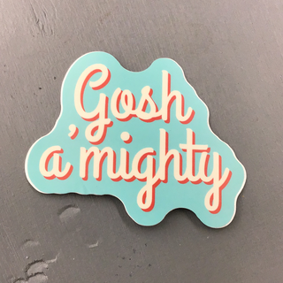 Gosh A’Mighty Sticker
