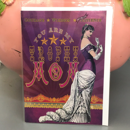 Trophy Mom - Mother’s Day Card